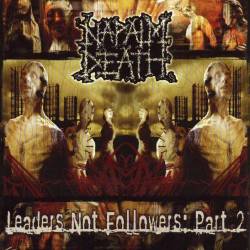 Napalm Death : Leaders Not Followers - Part 2